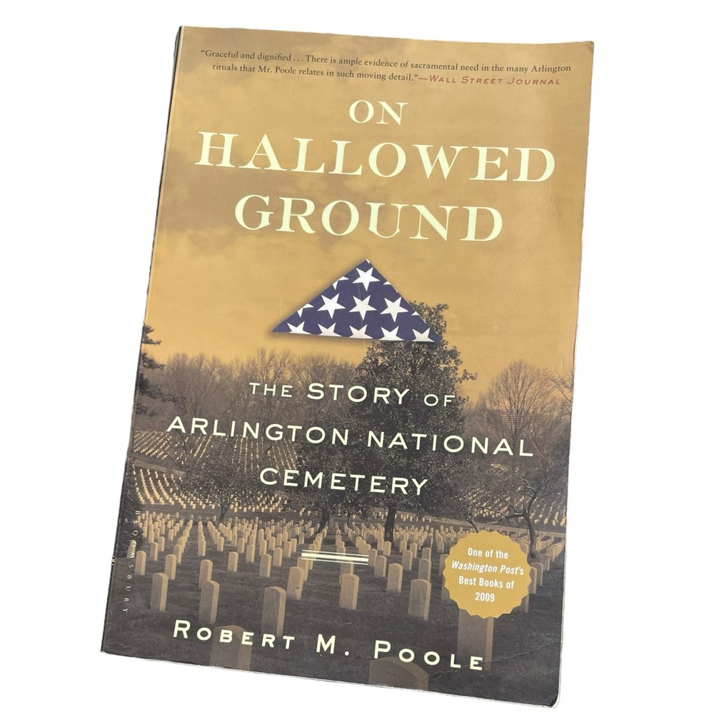 On Hallowed Ground The Story of Arlington National Cemetery Softcover Book